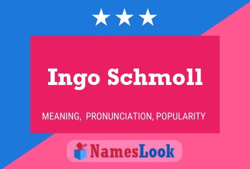 Affiche de nom Ingo Schmoll