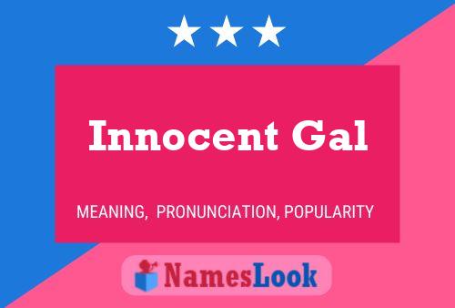 Affiche de nom Innocent Gal