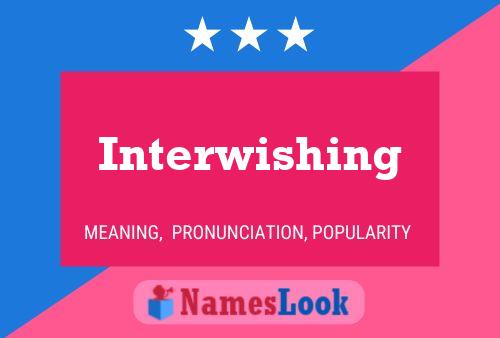 Affiche de nom Interwishing