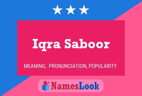 Affiche de nom Iqra Saboor