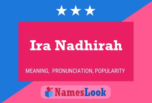 Affiche de nom Ira Nadhirah