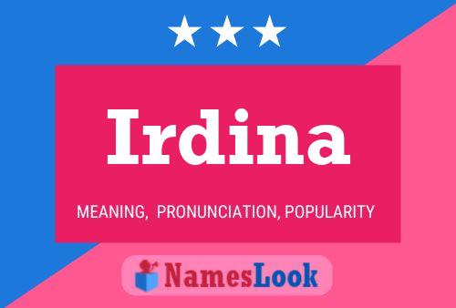 Affiche de nom Irdina