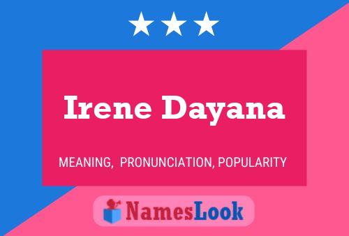 Affiche de nom Irene Dayana