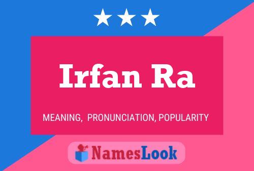 Affiche de nom Irfan Ra