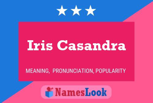 Affiche de nom Iris Casandra