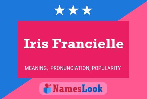 Affiche de nom Iris Francielle