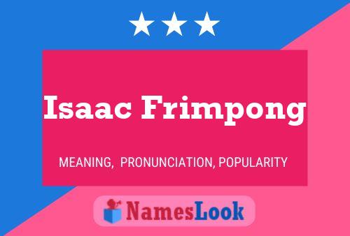 Affiche de nom Isaac Frimpong