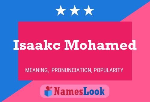 Affiche de nom Isaakc Mohamed