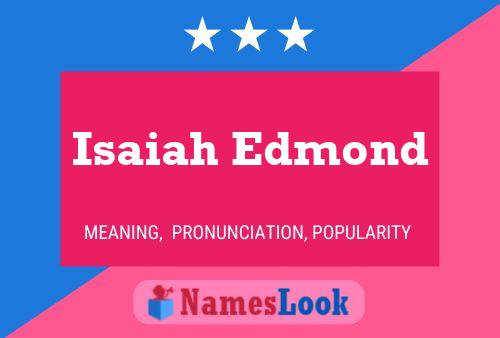 Affiche de nom Isaiah Edmond