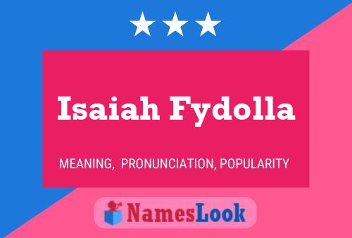 Affiche de nom Isaiah Fydolla