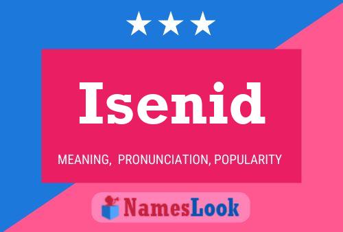 Affiche de nom Isenid