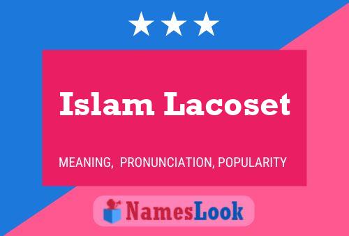 Affiche de nom Islam Lacoset