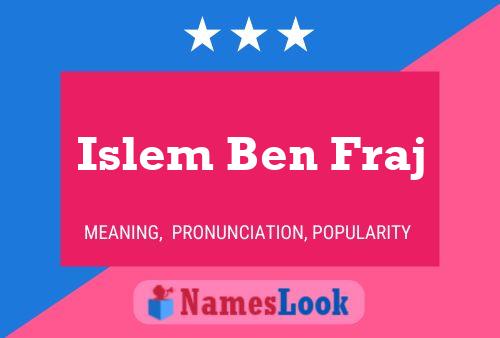 Affiche de nom Islem Ben Fraj