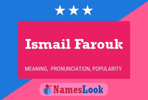 Affiche de nom Ismail Farouk