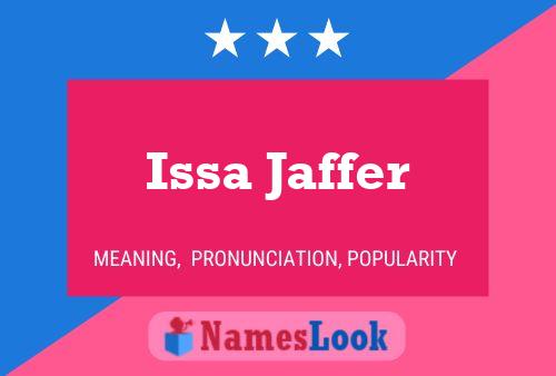 Affiche de nom Issa Jaffer