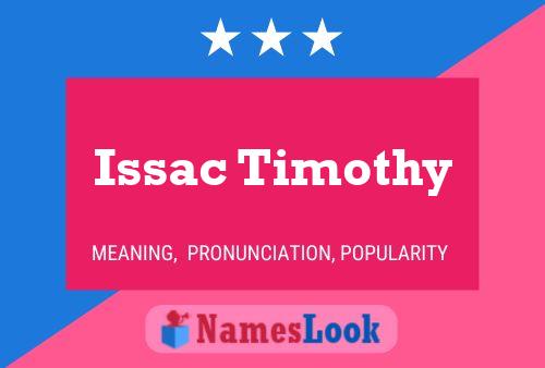 Affiche de nom Issac Timothy