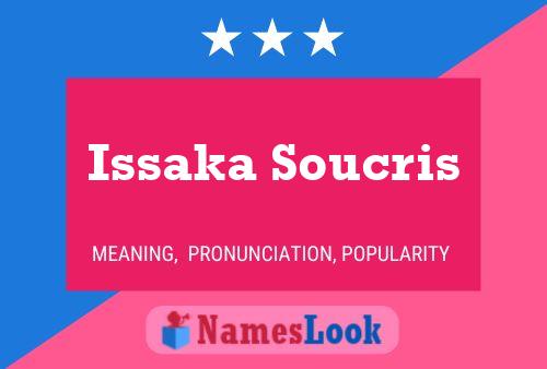 Affiche de nom Issaka Soucris