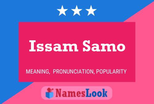 Affiche de nom Issam Samo