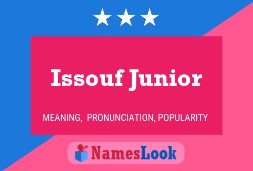 Affiche de nom Issouf Junior