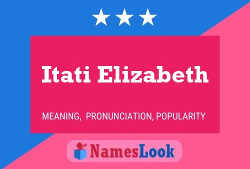 Affiche de nom Itati Elizabeth