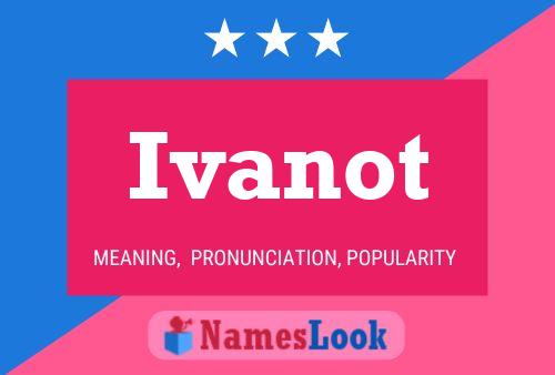 Affiche de nom Ivanot