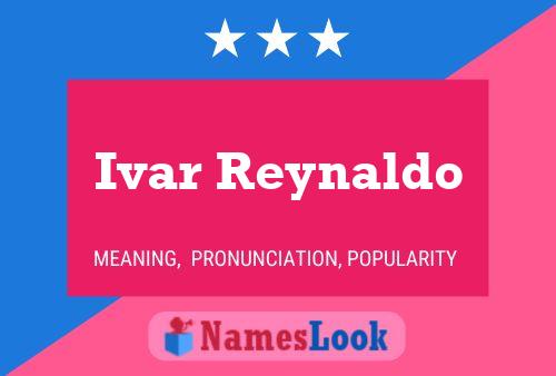 Affiche de nom Ivar Reynaldo