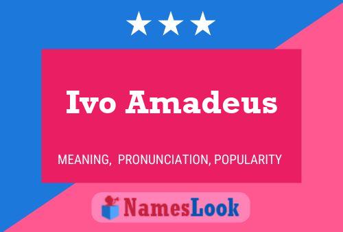 Affiche de nom Ivo Amadeus