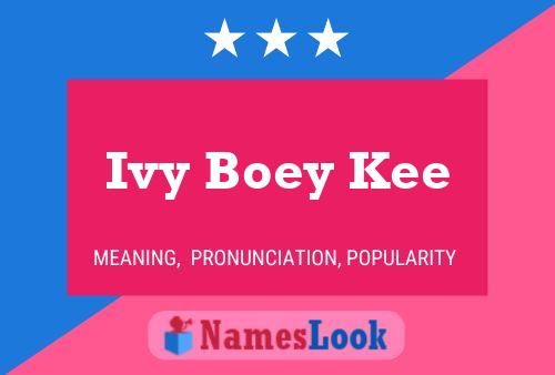 Affiche de nom Ivy Boey Kee