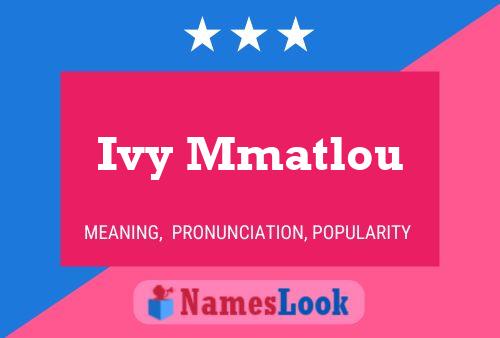 Affiche de nom Ivy Mmatlou