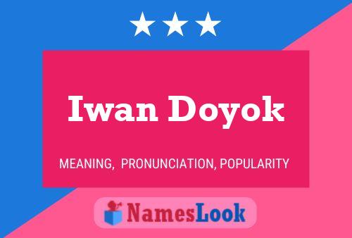 Affiche de nom Iwan Doyok