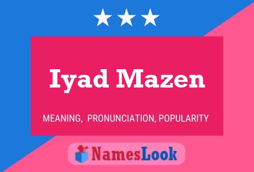 Affiche de nom Iyad Mazen