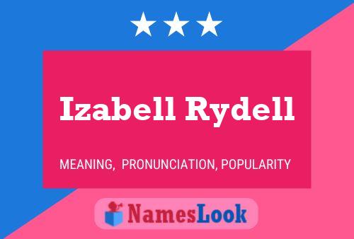 Affiche de nom Izabell Rydell