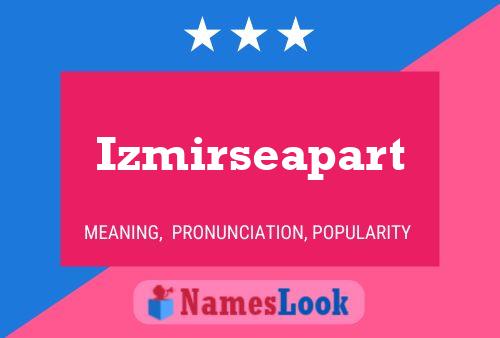 Affiche de nom Izmirseapart