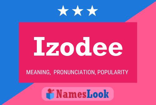 Affiche de nom Izodee