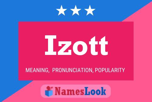 Affiche de nom Izott