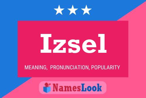 Affiche de nom Izsel