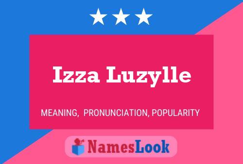 Affiche de nom Izza Luzylle