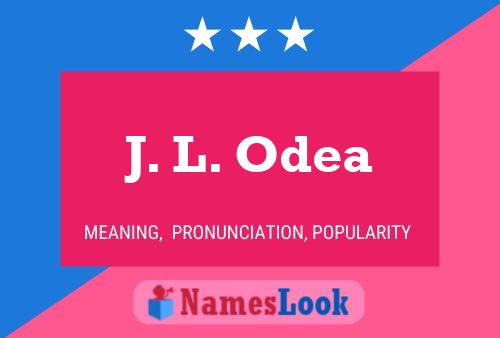 Affiche de nom J. L. Odea