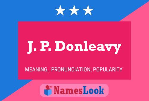 Affiche de nom J. P. Donleavy