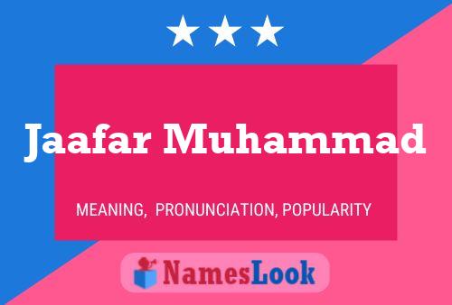 Affiche de nom Jaafar Muhammad