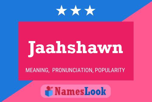 Affiche de nom Jaahshawn