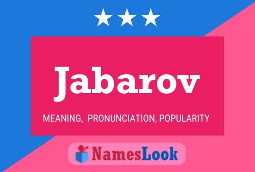 Affiche de nom Jabarov