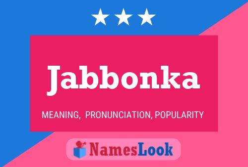 Affiche de nom Jabbonka