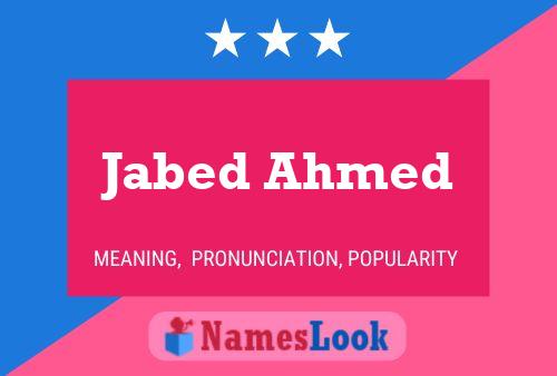 Affiche de nom Jabed Ahmed