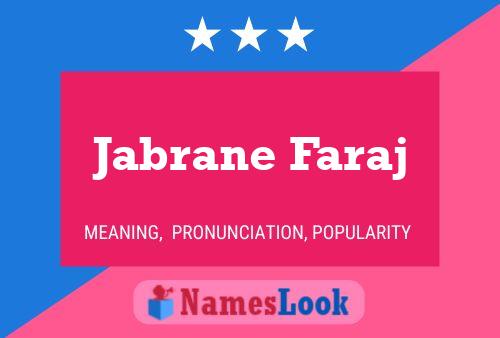 Affiche de nom Jabrane Faraj