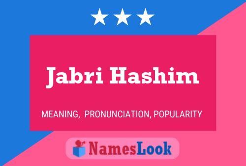 Affiche de nom Jabri Hashim