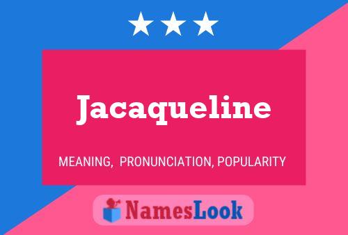 Affiche de nom Jacaqueline