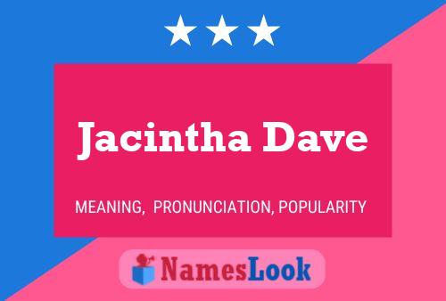 Affiche de nom Jacintha Dave