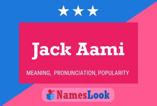 Affiche de nom Jack Aami