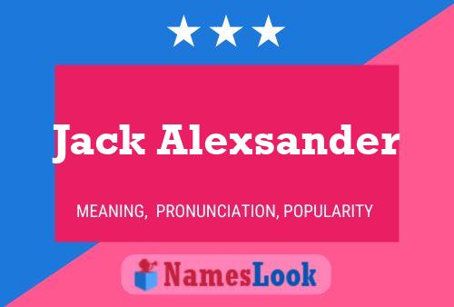 Affiche de nom Jack Alexsander